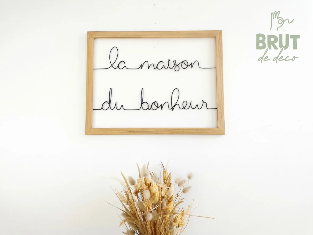 la maison du bonheur - cadre bois fil alu mural - brut de déco