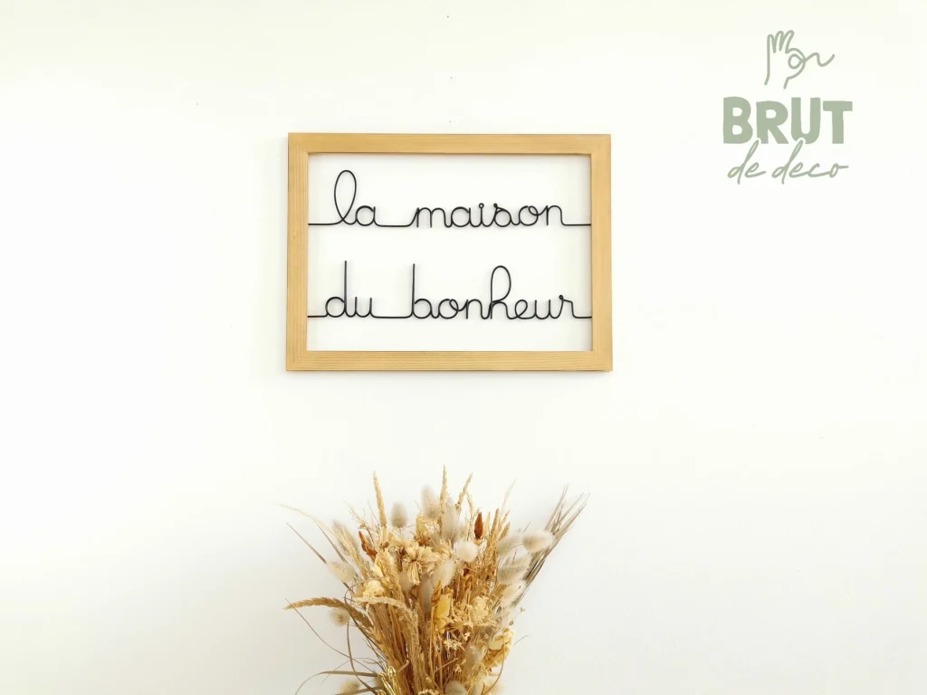 cadre la maison du bonheur - brut de déco
